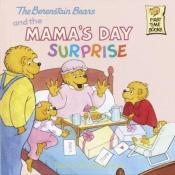 book cover of The Berenstain Bears and the Mama's Day Surprise (First Time Books(R)) by Stan Berenstain