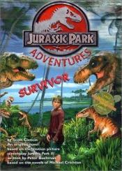book cover of Survivor (Jurassic Park Adventures, Book 1) by Scott Ciencin