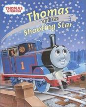 book cover of Thomas and the Shooting Star (Glitter Picturebook) by Rev. W. Awdry