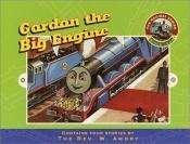 book cover of Gordon the Big Engine by Rev. W. Awdry