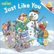 book cover of Just Like You (Pictureback(R)) by Sarah Albee