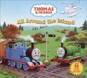 book cover of Thomas and Friends: All Around the Island (Great Big Board Book) by Random House