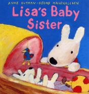 book cover of Lisa's Baby Sister (Gaspard and Lisa Books) by Anne Gutman