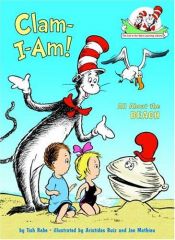 book cover of Clam-I-Am!: All About the Beach (Cat in the Hat's Learning Libry) by Tish Rabe