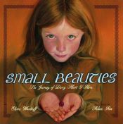 book cover of Small Beauties: The Journey of Darcy Heart O'Hara by Elvira Woodruff