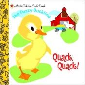 book cover of Quack, Quack! (Bath Book) by Melissa Lagonegro