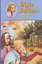 book cover of The Mystery of Glen Road (Trixie Belden #5) by Julie Campbell