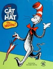 book cover of Dr. Seuss' The cat in the hat : the movie! by Jesse Leon McCann