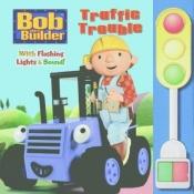 book cover of Traffic Trouble (Bob the Builder) by Golden Books