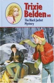 book cover of (Trixie Belden #8) The Black Jacket Mystery by Kathryn Kenny