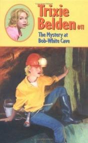 book cover of The mystery at Bob-White Cave by Kathryn Kenny