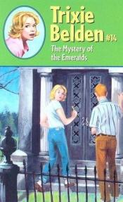 book cover of The Mystery of the Emeralds (Trixie Belden) by Kathryn Kenny