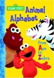 book cover of Animal Alphabet (Sesame Street Start-To-Read Books) by Random House