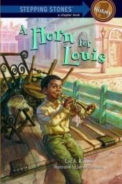 book cover of A Horn for Louis by Eric Kimmel