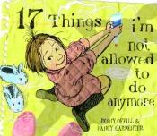 book cover of 17 Things I'm Not Allowed to Do Anymore by Jenny Offill