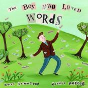 book cover of 2~ The Boy Who Loved Words by Roni Schotter