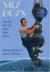 book cover of Sky Boys: How They Built the Empire State Building by Deborah Hopkinson