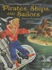 book cover of Pirates, Ships and Sailors by K. Jackson