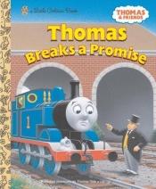 book cover of Thomas Breaks a Promise by Random House