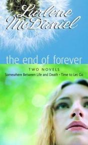book cover of The End of Forever by Lurlene McDaniel