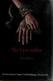 book cover of The Viper Within by Sam Mills