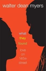 book cover of What They Found by Walter Dean Myers