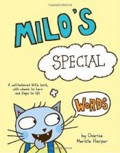 book cover of Milo's Special Words by Charise Mericle Harper