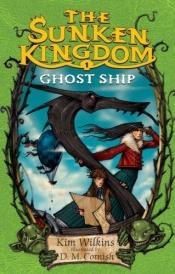 book cover of Ghost Ship by Kim Wilkins