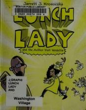 book cover of Lunch Lady and the Author Visit Vendetta (3) by Jarrett Krosoczka