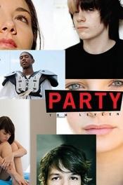 book cover of Party by Tom Leveen