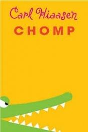 book cover of Chomp by Carl Hiaasen