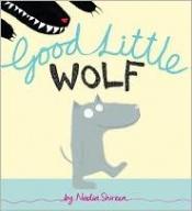 book cover of Good Little Wolf by Nadia Shireen