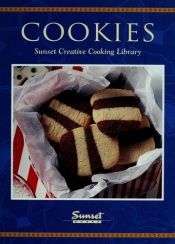 book cover of Cookies (Sunset Creative Cooking Library) by Sunset