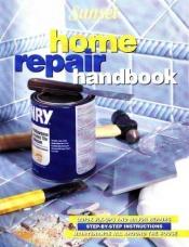 book cover of Home repair handbook by Sunset