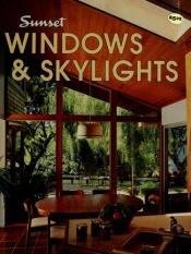 book cover of SUNSET WINDOWS & SKYLIGHTS by Sunset