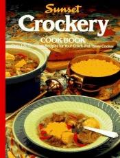 book cover of Crockery cook book by Sunset