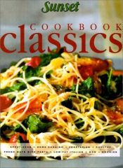 book cover of Sunset Cookbook Classics: 8 Cookbooks in 1 Volume by Sunset