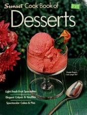 book cover of The Sunset Cook Book of Desserts by Sunset