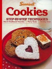 book cover of Cookies: Step-By-Step Techniques by Sunset