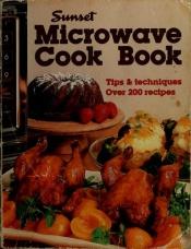 book cover of Sunset microwave cook book (Sunset cook books) by Sunset