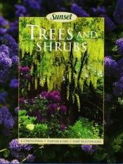 book cover of Trees & Shrubs (Gardening & Landscaping) by Sunset
