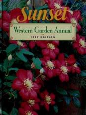 book cover of Western Garden Annual 1997 by Sunset
