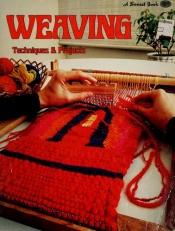 book cover of Weaving; techniques & projects by Sunset