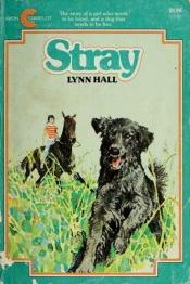 book cover of Stray by Lynn Hall