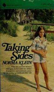 book cover of Taking Sides by Norma Klein