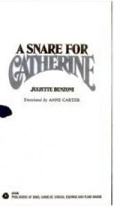 book cover of Snare for Catherine by Juliette Benzoniová