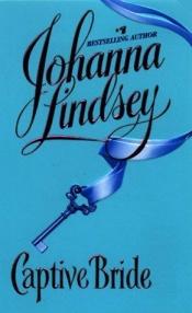 book cover of Captive Bride by Джоанна Ліндсей