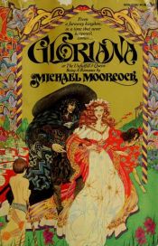 book cover of Gloriána, avagy a kielégítetlen királynő by Michael Moorcock