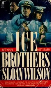 book cover of Ice brothers by Sloan Wilson