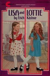 book cover of Lisen ja Lotten salaisuus by Erich Kästner